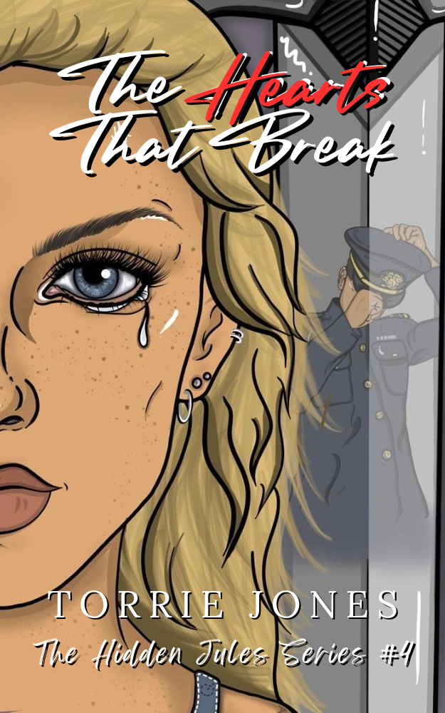 The Hearts That Break - Book 4 of The Hidden Jules Series